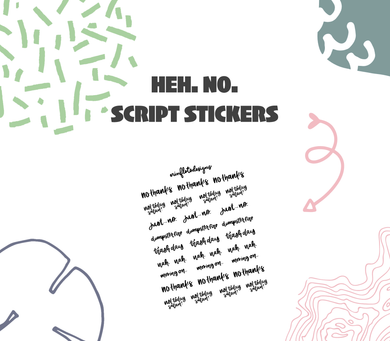 Heh. No. Script Stickers Digital Download